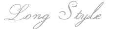 long style