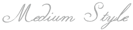 medium style